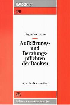Aufklärungs- und Beratungspflichten der Banken