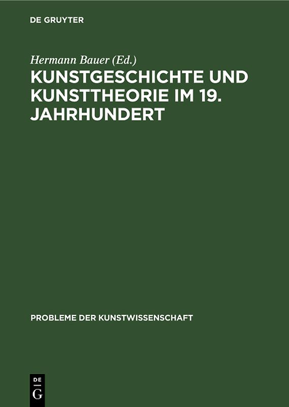 Kunstgeschichte und Kunsttheorie im 19. Jahrhundert