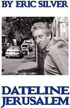 By Eric Silver, Dateline