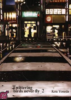 Twittering Birds Never Fly: Tome 02