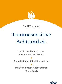Traumasensitive Achtsamkeit