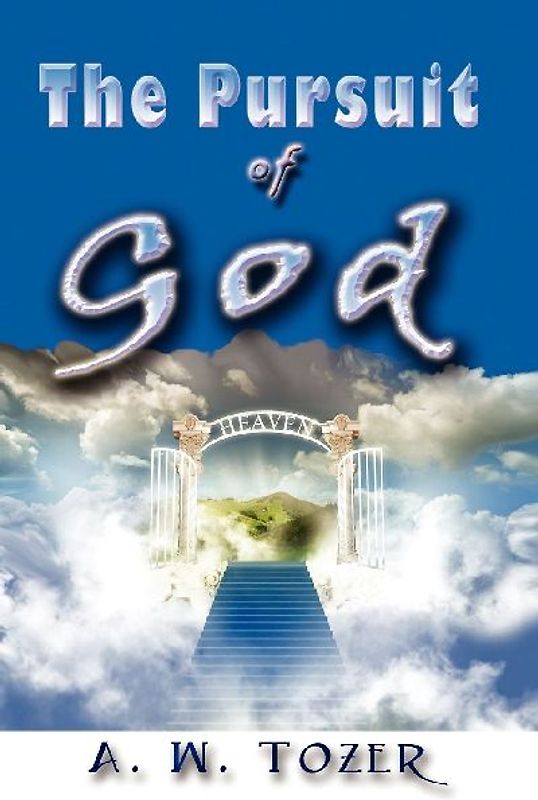 The Pursuit of God