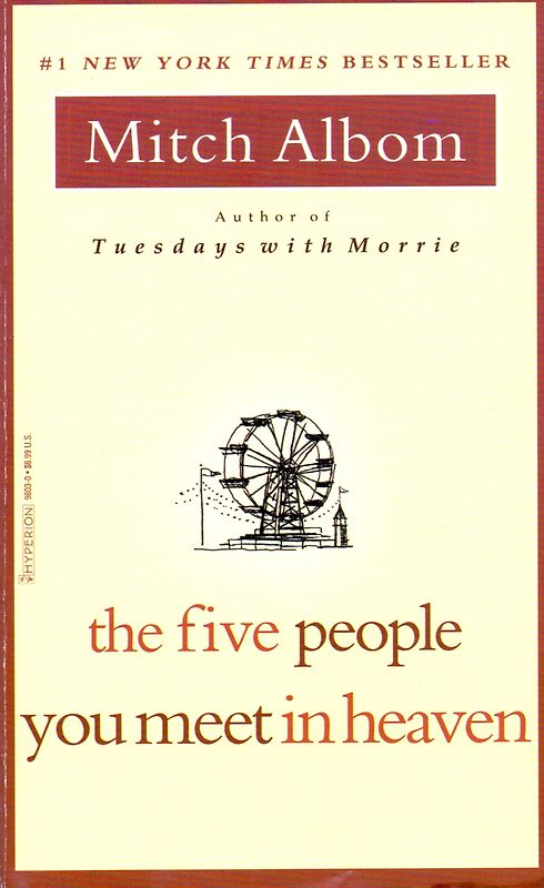 The Five People You Meet in Heaven - Mitch Albom [Paperback]