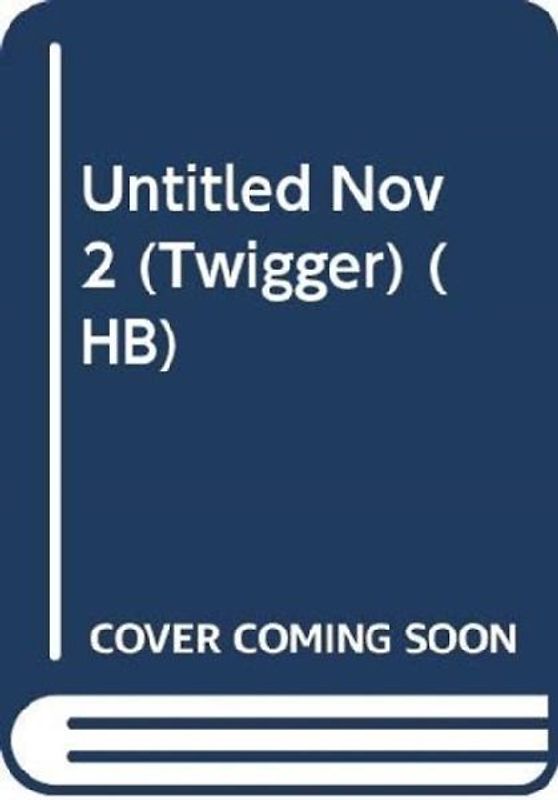 Untitled Nov 2 (Twigger) (HB)