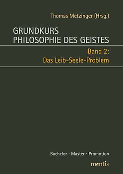 Grundkurs Philosophie des Geistes