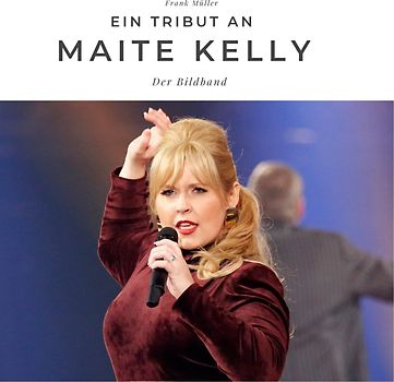 Ein Tribut an Maite Kelly