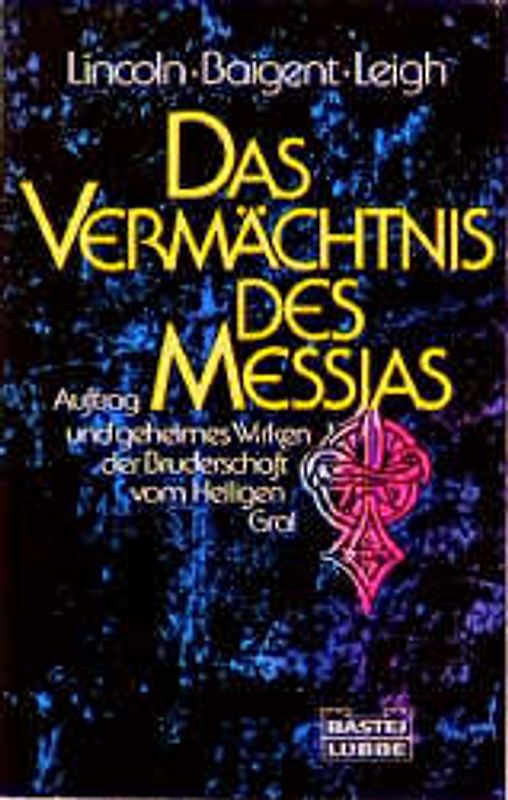 Das Vermächtnis des Messias
