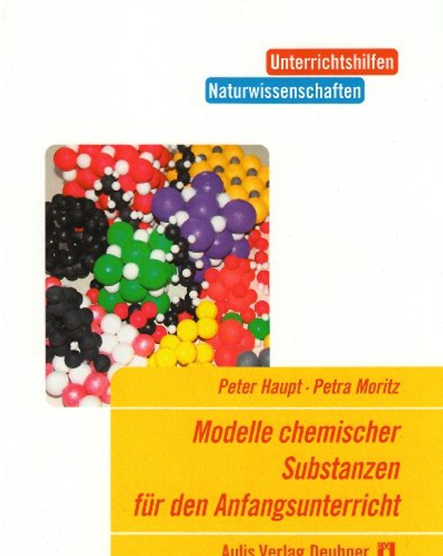 Modelle chemischer Substanzen für den Anfangsunterricht