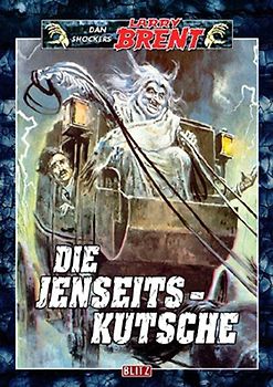 Larry Brent, Band 46: Die Jenseitskutsche