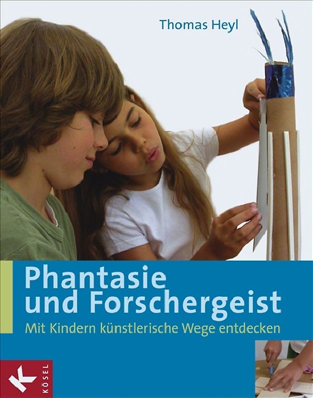 Phantasie und Forschergeist
