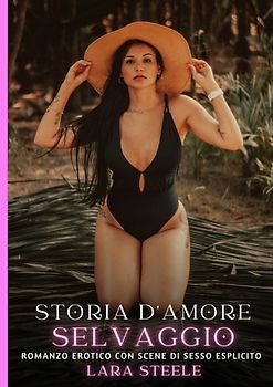 Storia d’Amore Selvaggio