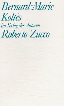 Roberto Zucco / Tabataba