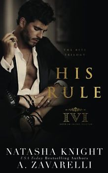 His Rule (The Rite Trilogy, Band 1)