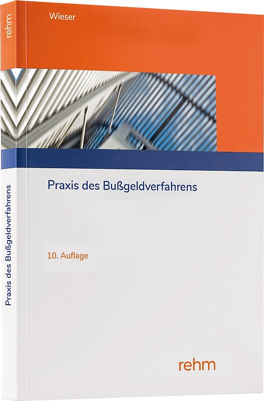 Praxis des Bußgeldverfahrens