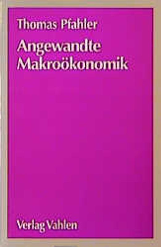 Angewandte Makroökonomik