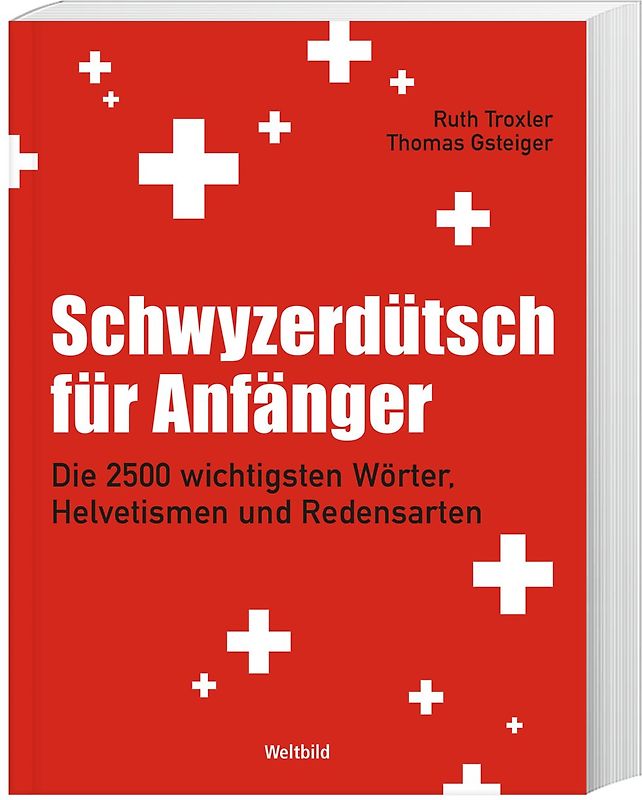 Schwyzerdütsch für Anfänger