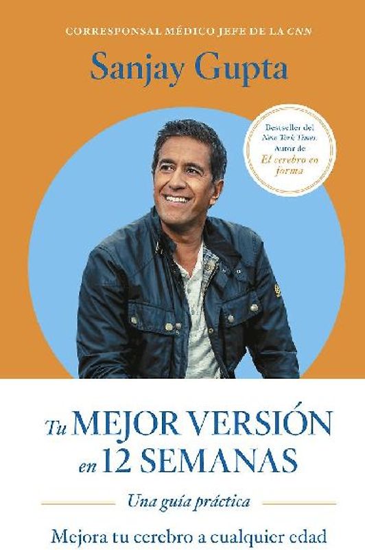 Tu Mejor Versión En 12 Semanas (12 Weeks to a Sharper You Spanish Edition)