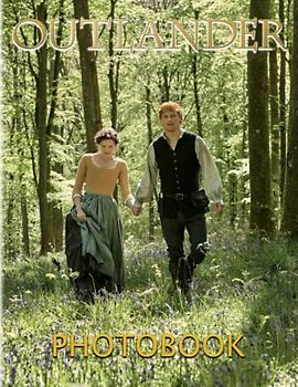 Outlαndєr Photo Book: Photo Fan Book With 40 Iconic Movie Characters And Scenes Images | Great Gift For Fans Of All Ages