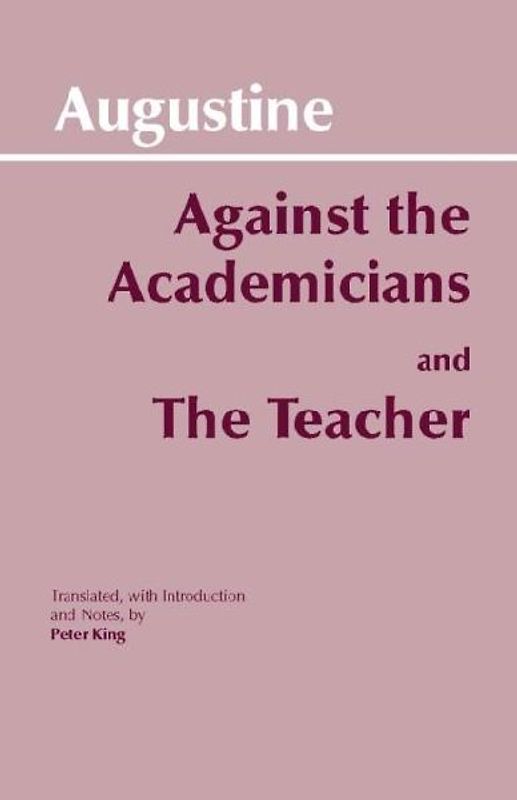 Against the Academicians and The Teacher