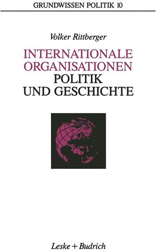 Internationale Organisationen — Politik und Geschichte