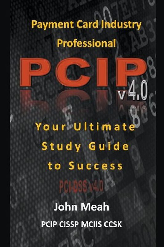 Payment Card Industry Professional (PCIP) v4.0