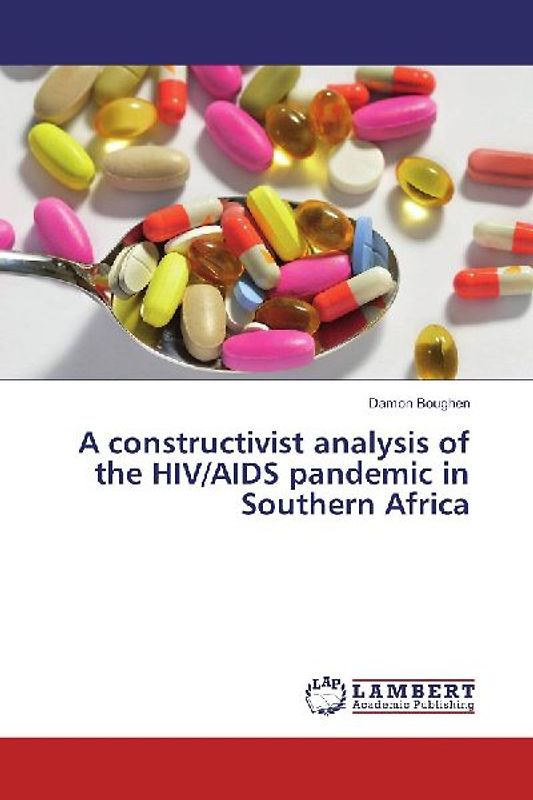 A constructivist analysis of the HIV/AIDS pandemic in Southern Africa