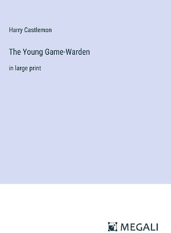 The Young Game-Warden