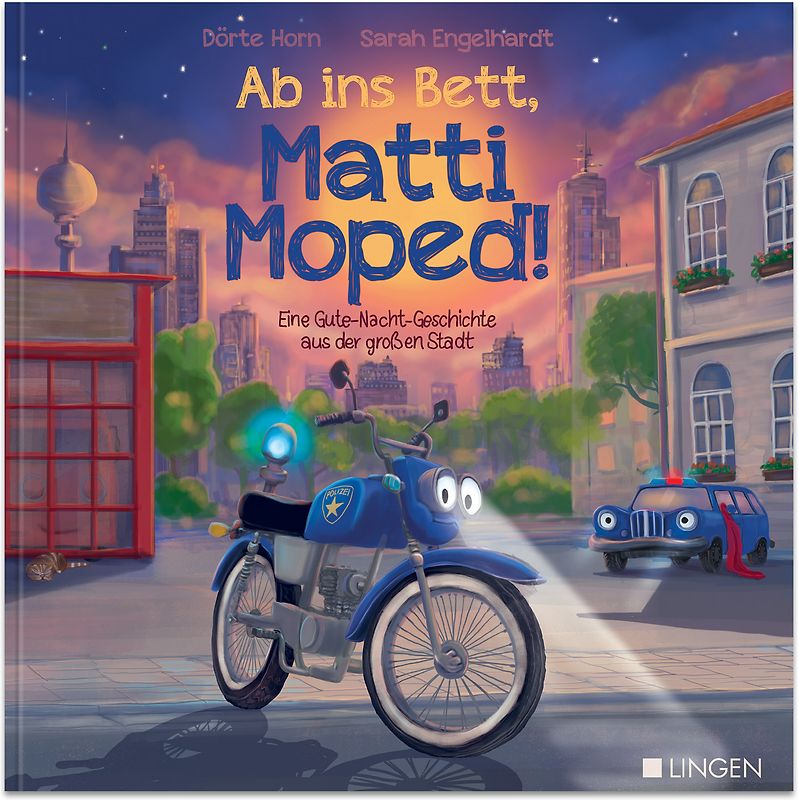 Ab ins Bett, Matti Moped! - Eine Gute-Nacht-Geschichte aus der großen Stadt