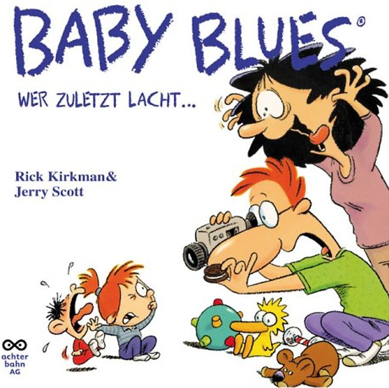 Baby Blues 4 - Wer zuletzt lacht...