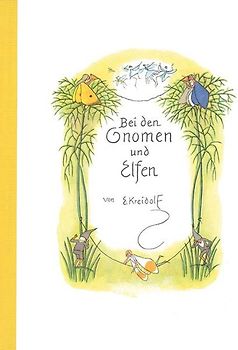 Bei den Gnomen und Elfen