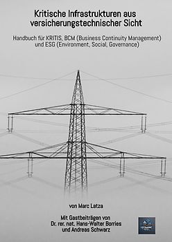 Kritische Infrastrukturen aus versicherungstechnischer Sicht