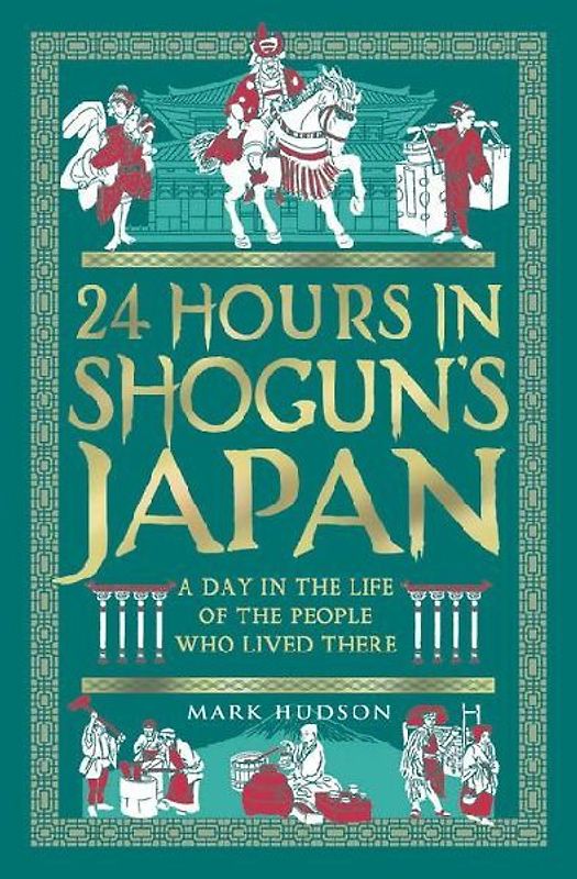 24 Hours in Shogun's Japan