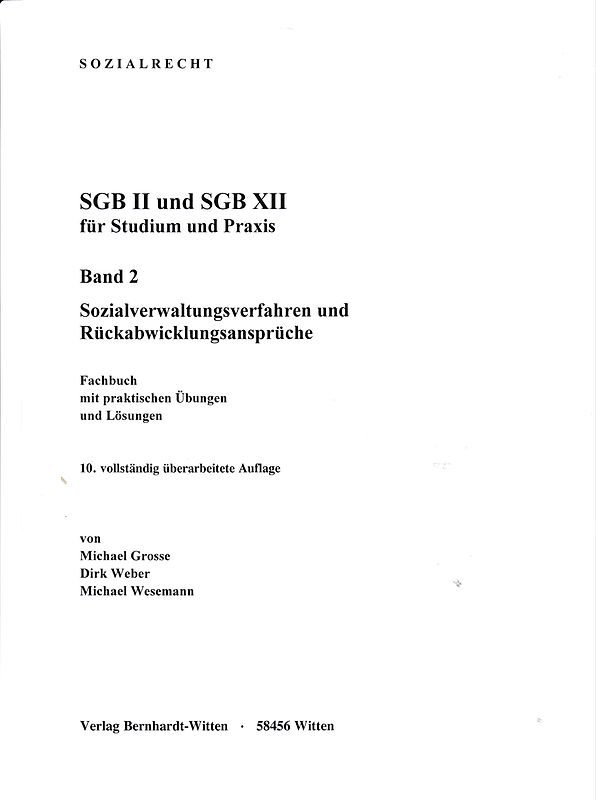SGB II und SGB XII für Studium und Praxis, Band 2, Sozialverwaltungsverfahren und Rückabwicklungsansprüche