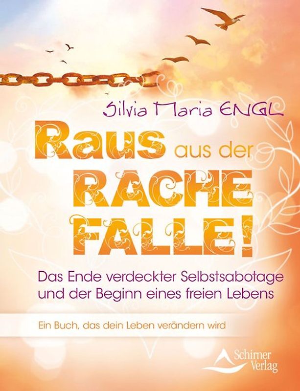 Raus aus der Rache-Falle!