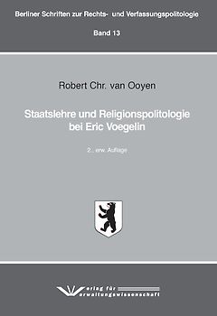 Staatslehre und Religionspolitologie bei Eric Voegelin