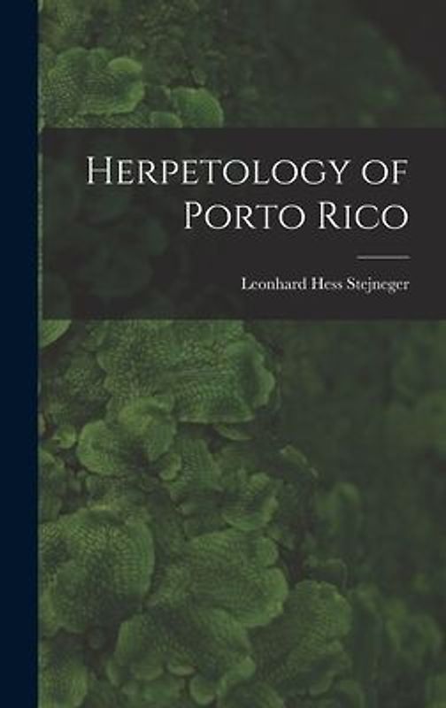 Herpetology of Porto Rico