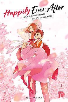 Happily Ever After – Auch im nächsten Leben will ich dich heiraten 03