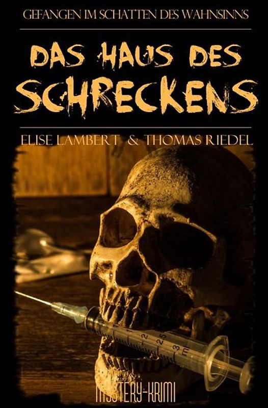 Ein Fall für Blake und McGinnis / Das Haus des Schreckens