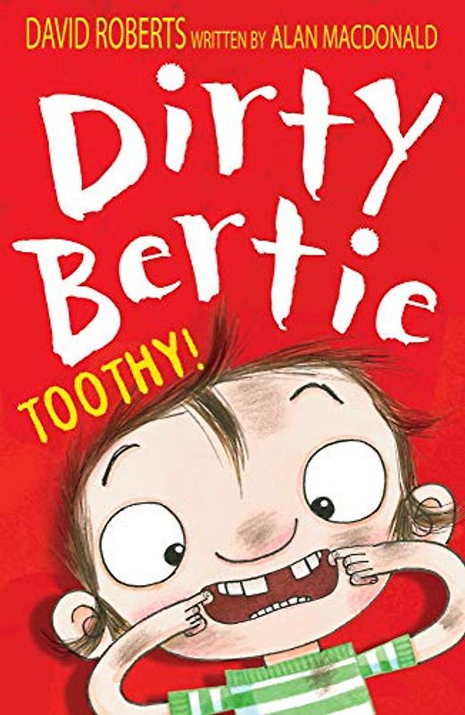 Toothy!: 19 (Dirty Bertie, 19)