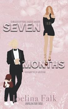 Seven Months (Unfrozen Four, Band 3)