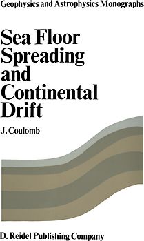 Sea Floor Spreading and Continental Drift