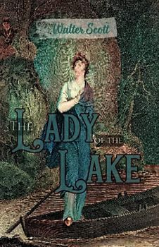 The Lady of the Lake (Annotated)