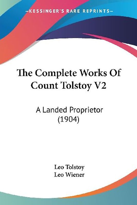 The Complete Works Of Count Tolstoy V2
