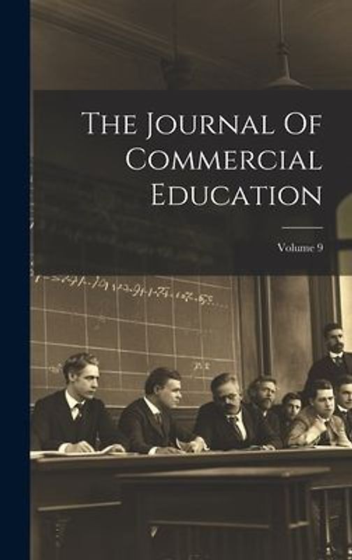 The Journal Of Commercial Education; Volume 9