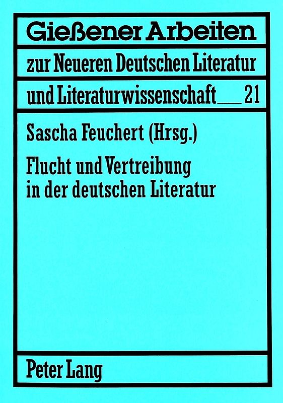 Flucht und Vertreibung in der deutschen Literatur