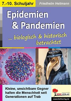 Epidemien und Pandemien ... biologisch und historisch betrachtet