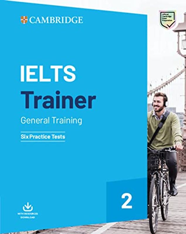 IELTS Trainer 2 General Training. Practice Tests with Answers and Audio: Six Practice Tests