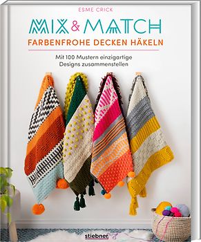 Mix & Match Farbenfrohe Decken häkeln