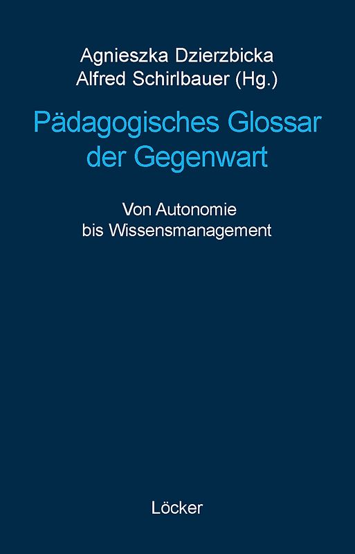 Pädagogisches Glossar der Gegenwart
