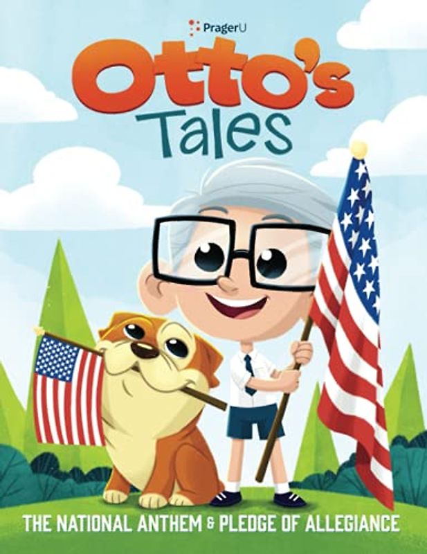 Otto's Tales: The National Anthem and Pledge of Allegiance